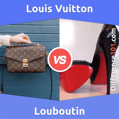 louboutin and louis vuitton difference|louis vuitton vs louboutin shoes.